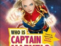 Marvel Who Is Captain Marvel?:Travel To Space With Earth’S Defender