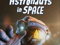 Dk Super Readers Level 3 Astronauts In Space