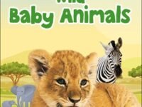 Dk Super Readers Level 2 Wild Baby Animals
