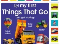 My First Things That Go:Let's Get Moving!