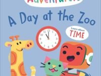 The Math Adventurers: A Day At The Zoo:Learn About Time