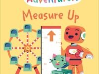 The Math Adventurers: Measure Up:Discover Height And Length