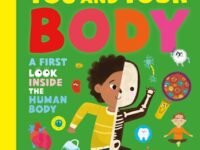 You And Your Body:a First Look Inside The Human Body