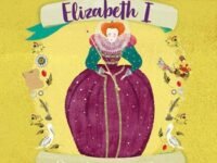 Elizabeth I:Queen Of England 1558-1603