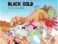 Asterix And The Black Gold (Book 26)