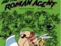 Asterix And The Roman Agent (Book 15)
