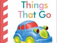Baby Touch And Feel: Things That Go