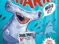 Are You Smarter Than A Shark?: Learn How Sharks Survive In Their Watery World - 100+ Facts About Sharks!