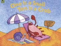 One Is A Snail, Ten Is A Crab:a Counting By Feet Book