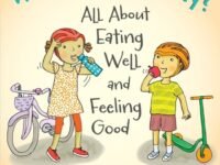 What's So Yummy?:all About Eating Well And Feeling Good