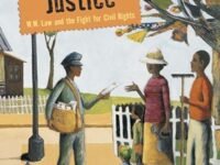 Delivering Justice:W.W. Law And The Fight For Civil Rights