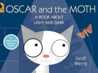 Oscar And The Moth:a Book About Light And Dark