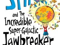 Stink And The Incredible Super-Galactic Jawbreaker