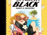 The Princess In Black Takes A Vacation