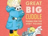 A Great Big Cuddle: Poems For The Very Young