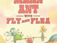 One Mean Ant With Fly And Flea