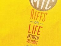 Open Mic:Riffs On Life Between Cultures In Ten Voices