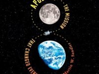 Apollo 8:the Mission That Changed Everything