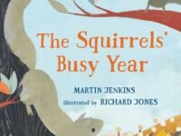 The Squirrels' Busy Year: A First Science Storybook
