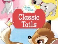 Disney Stories For Little Hands: Classic Tails