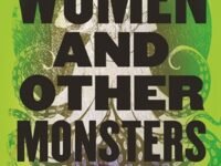 Women And Other Monsters:Building A New Mythology
