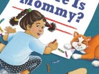 Where Is Mommy?