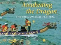 Awakening The Dragon:the Dragon Boat Festival