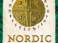 Nordic Runes:Understanding, Casting, And Interpreting The Ancient Viking Oracle