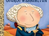My Little Golden Book About George Washington