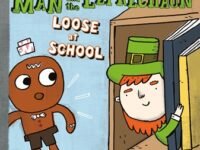 The Gingerbread Man And The Leprechaun Loose At School
