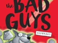 The Bad Guys In Superbad: The Bad Guys (Book 8)