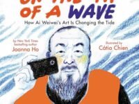 On The Tip Of A Wave: How Ai Weiwei's Art Is Changing The Tide