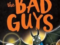 The Bad Guys In The Others?!: The Bad Guys (Book 16)