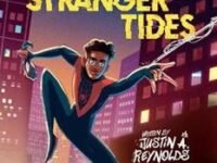 Stranger Tides: Miles Morales Original Spider-Man Graphic Novel