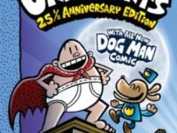 The Adventures Of Captain Underpants (Now With A Dog Man Comic!) (Color Edition)
