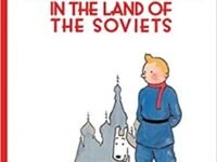 Tintin In The Land Of The Soviets: The Adventures Of Tintin