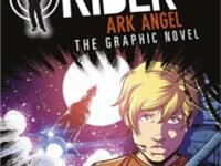 Ark Angel: Alex Rider Graphic Novel