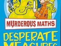 Desperate Measures: Murderous Maths
