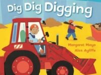 Awesome Engines: Dig Dig Digging Padded Board Book