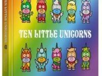 Ten Little Unicorns Board Book