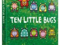 Ten Little Bugs Board Book