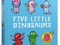 Five Little Dinosaurs:Lift-the-Flap