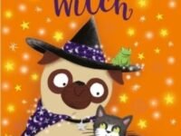 The Pug Who Wanted To Be A Witch