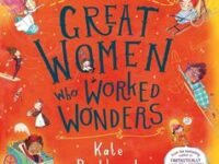 Fantastically Great Women Who Worked Wonders