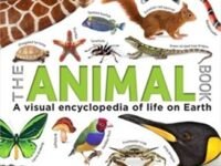The Animal Book: A Visual Encyclopedia Of Life On Earth