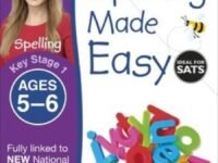 Spelling Made Easy, Ages 5-6 (Key Stage 1)