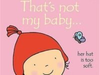 That's Not My Baby: Usborne Touchy-Feely Books