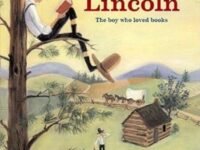 Abe Lincoln:the Boy Who Loved Books