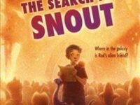 The Search For Snout