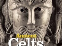 National Geographic Investigates: Ancient Celts:archaeology Unlocks The Secrets Of The Celts' Past